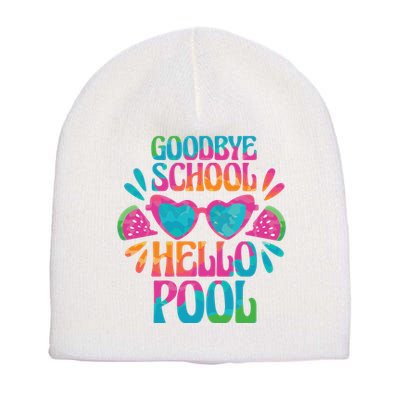 Goodbye School Hello Pool Summer Short Acrylic Beanie