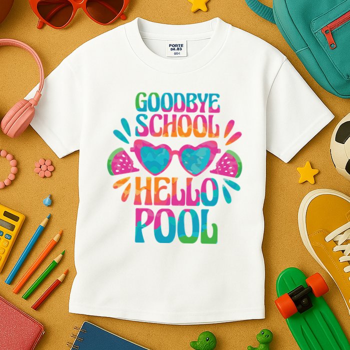 Goodbye School Hello Pool Summer Kids T-Shirt
