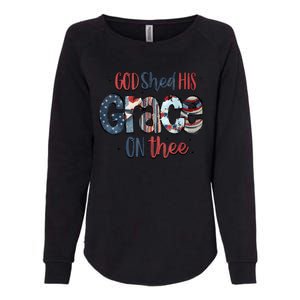 God Shed His Grace On Thee 4th Of July Groovy Patriotic Womens California Wash Sweatshirt