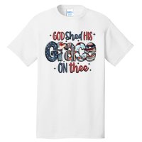 God Shed His Grace On Thee 4th Of July Groovy Patriotic Tall T-Shirt