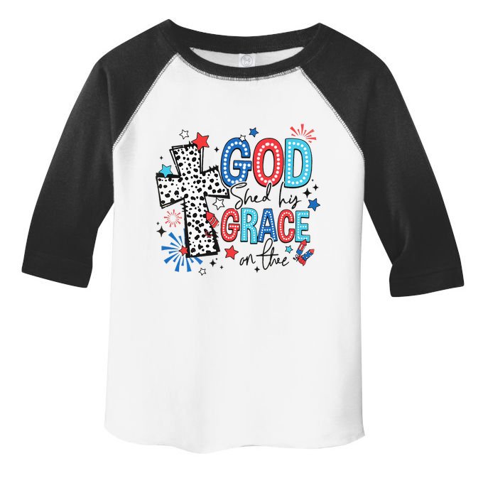 God Shed His Grace On Thee Ameria 1776 Patriotic 4th Of July Toddler Fine Jersey T-Shirt