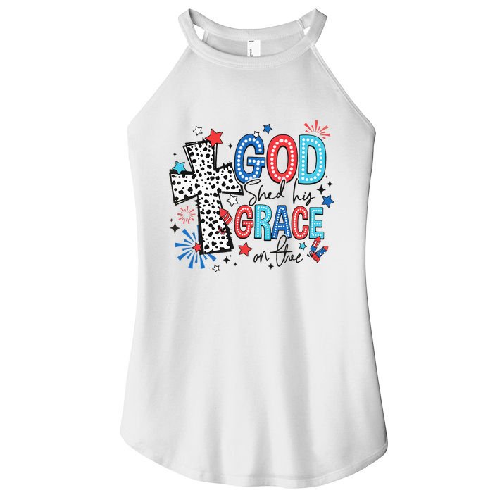 God Shed His Grace On Thee Ameria 1776 Patriotic 4th Of July Women's Perfect Tri Rocker Tank