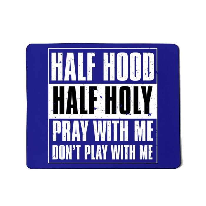 Grunge Style Half Hood Half Holy Advisory Inspired Design Cute Gift Mousepad