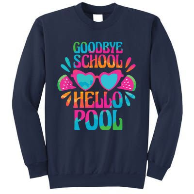 Goodbye School Hello Pool Watermelon Last Day Of School Sweatshirt