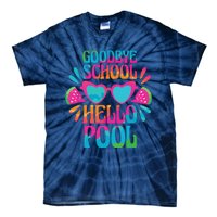 Goodbye School Hello Pool Watermelon Last Day Of School Tie-Dye T-Shirt