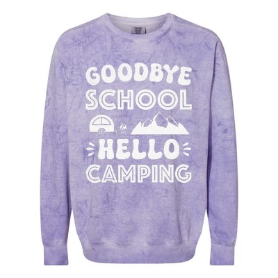 Goodbye School Hello Camping Funny Summer Teacher Student Colorblast Crewneck Sweatshirt