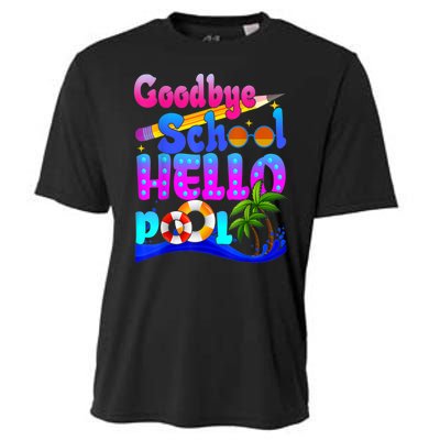 Goodbye School Hello Pool Happy Last Day Of School Cooling Performance Crew T-Shirt