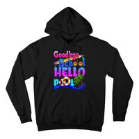 Goodbye School Hello Pool Happy Last Day Of School Hoodie