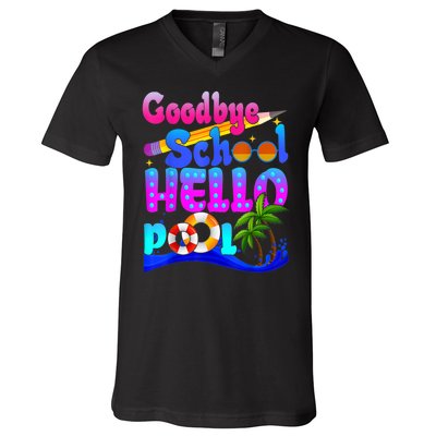 Goodbye School Hello Pool Happy Last Day Of School V-Neck T-Shirt