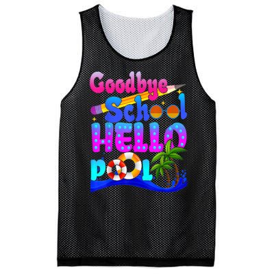 Goodbye School Hello Pool Happy Last Day Of School Mesh Reversible Basketball Jersey Tank