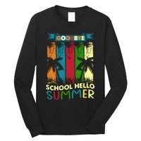 Goodbye School Hello Summer Long Sleeve Shirt