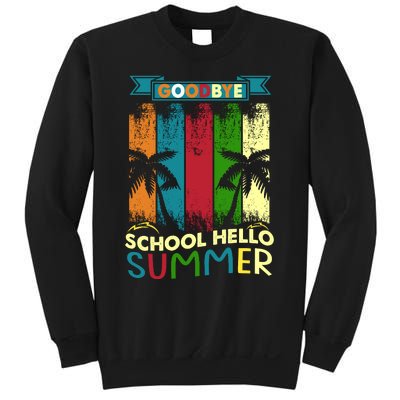 Goodbye School Hello Summer Sweatshirt