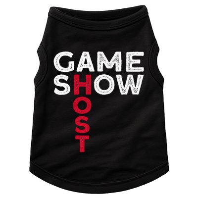 Game Show Host Doggie Tank