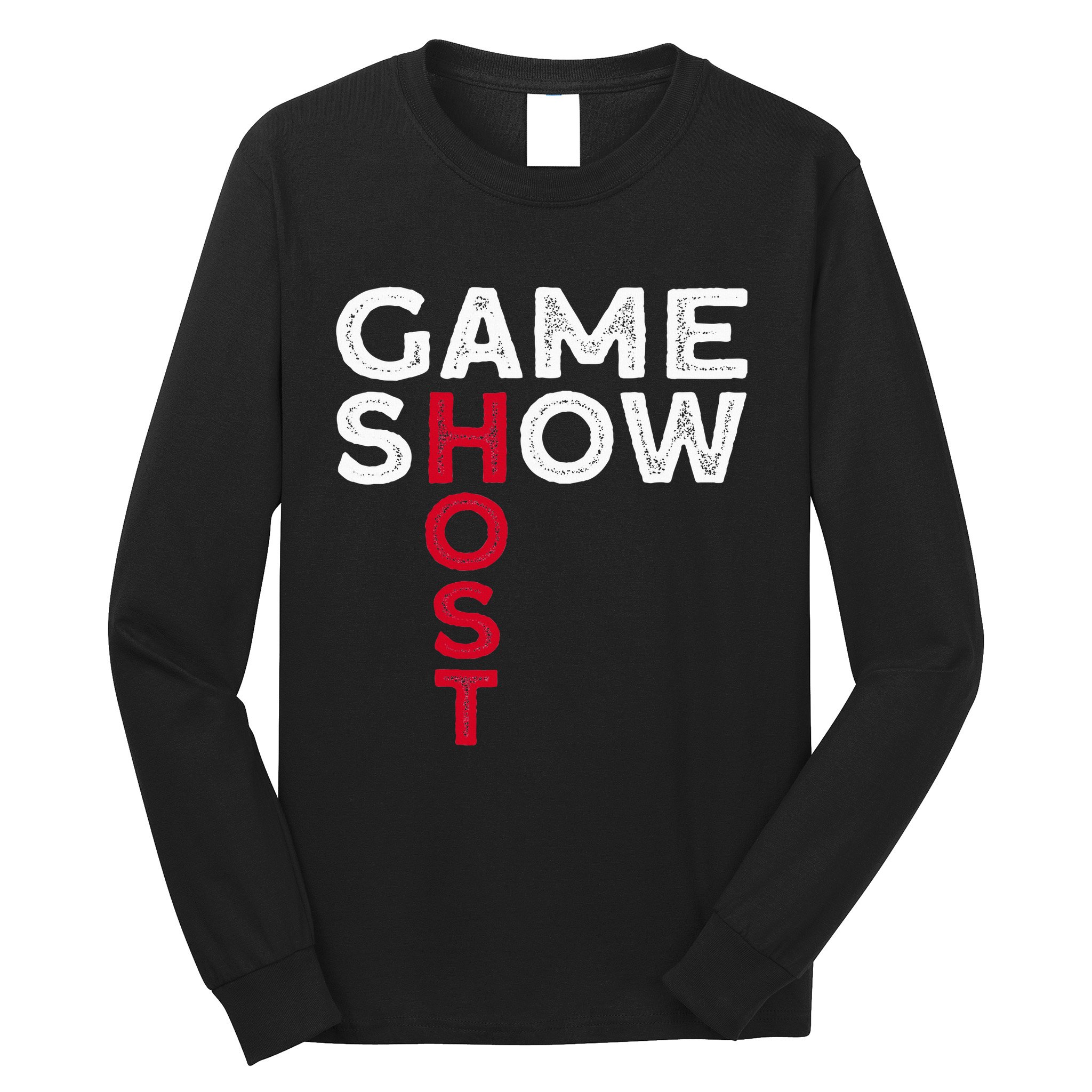 Game Show Host Long Sleeve Shirt