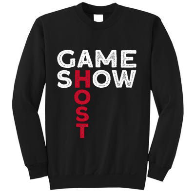 Game Show Host Sweatshirt