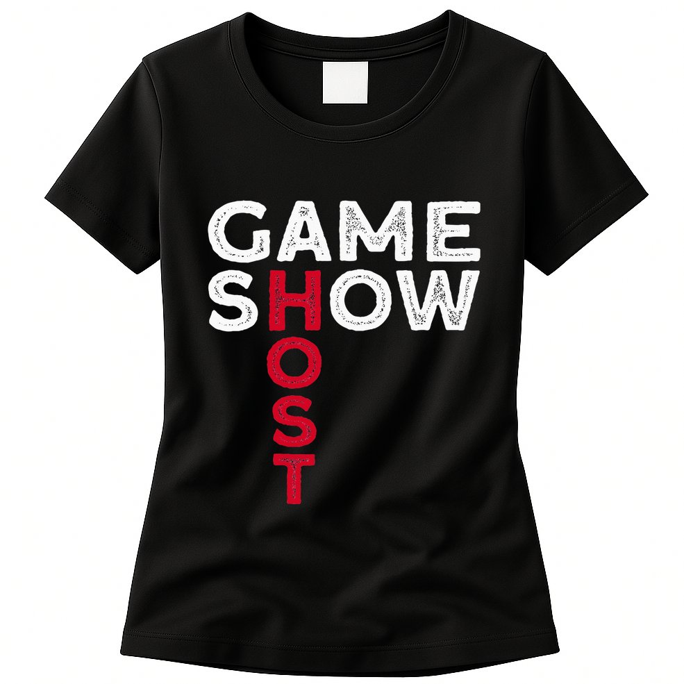 Game Show Host Womens T-Shirt