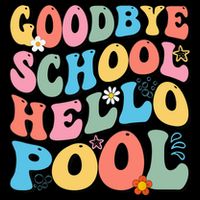 Goodbye School Hello Pool Summer Groovy Last Day Of School 16oz Travel Tumbler