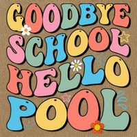Goodbye School Hello Pool Summer Groovy Last Day Of School Cotton Canvas Backpack