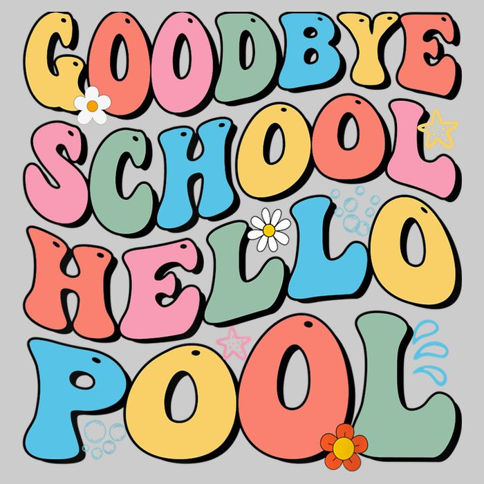 Goodbye School Hello Pool Summer Groovy Last Day Of School Tie-Dye T-Shirt