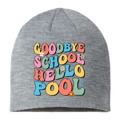 Goodbye School Hello Pool Summer Groovy Last Day Of School Sustainable Beanie