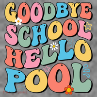 Goodbye School Hello Pool Summer Groovy Last Day Of School Tall Sweatshirt