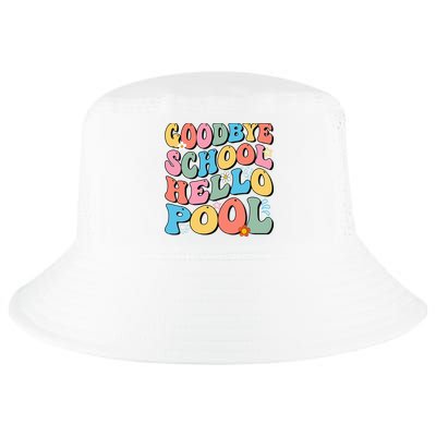 Goodbye School Hello Pool Summer Groovy Last Day Of School Cool Comfort Performance Bucket Hat