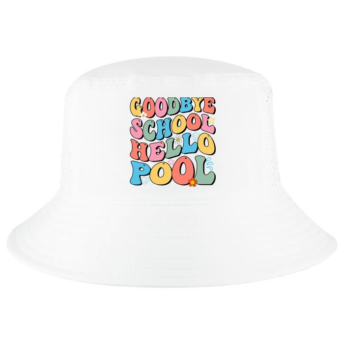Goodbye School Hello Pool Summer Groovy Last Day Of School Cool Comfort Performance Bucket Hat