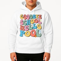 Goodbye School Hello Pool Summer Groovy Last Day Of School Hoodie