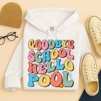Goodbye School Hello Pool Summer Groovy Last Day Of School Hoodie