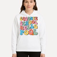 Goodbye School Hello Pool Summer Groovy Last Day Of School Hoodie