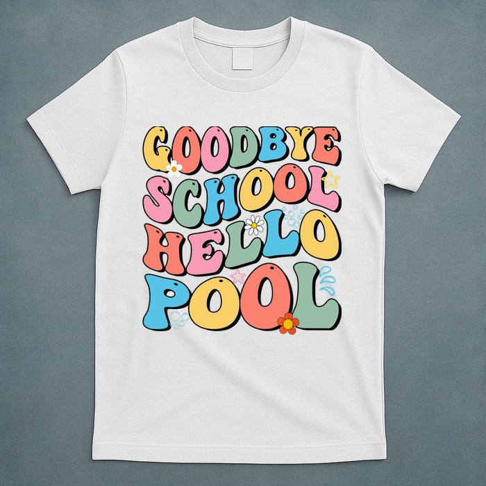 Goodbye School Hello Pool Summer Groovy Last Day Of School T-Shirt