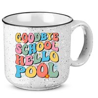 Goodbye School Hello Pool Summer Groovy Last Day Of School 15oz Campfire Ceramic Mug