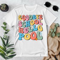 Goodbye School Hello Pool Summer Groovy Last Day Of School Premium T-Shirt