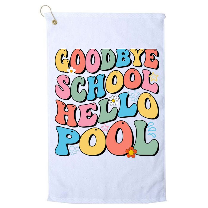 Goodbye School Hello Pool Summer Groovy Last Day Of School Golf Towel