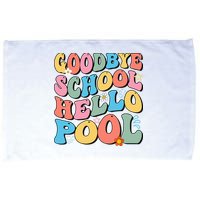 Goodbye School Hello Pool Summer Groovy Last Day Of School Microfiber Hand Towel
