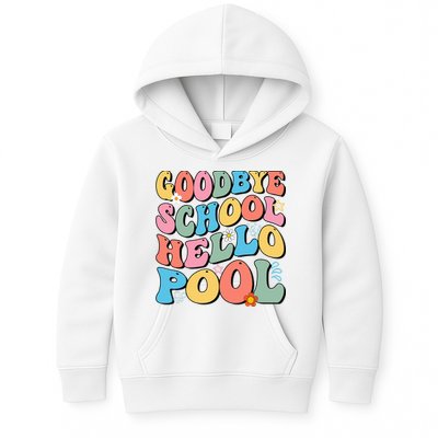 Goodbye School Hello Pool Summer Groovy Last Day Of School Kids Hoodie