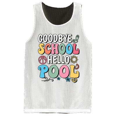 Goodbye School Hello Pool Summer Groovy Last Day Of School Mesh Reversible Basketball Jersey Tank