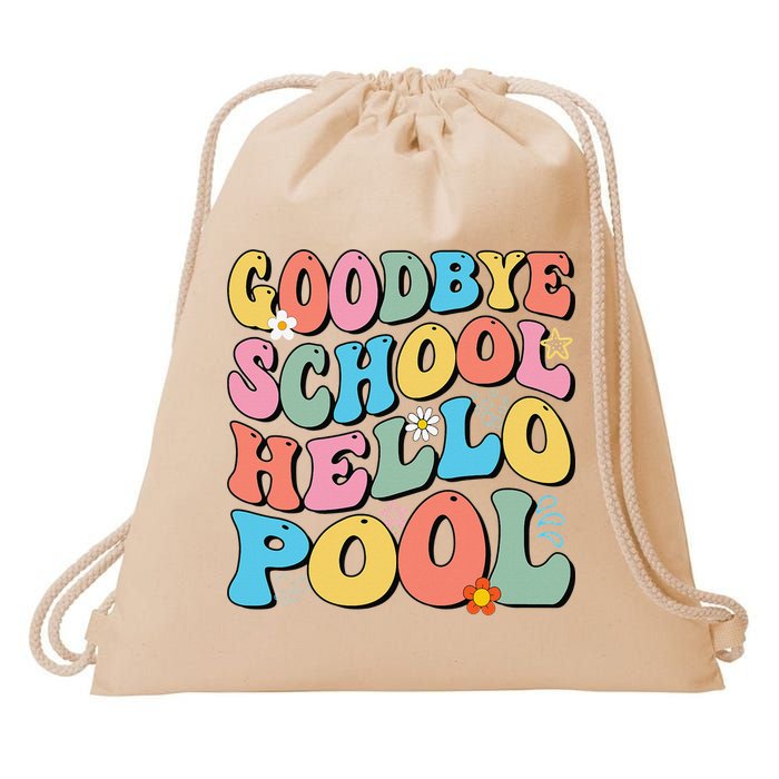 Goodbye School Hello Pool Summer Groovy Last Day Of School Drawstring Bag