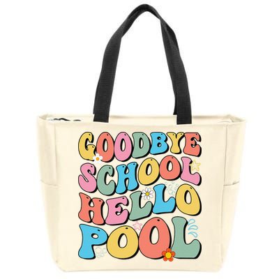 Goodbye School Hello Pool Summer Groovy Last Day Of School Zip Tote Bag