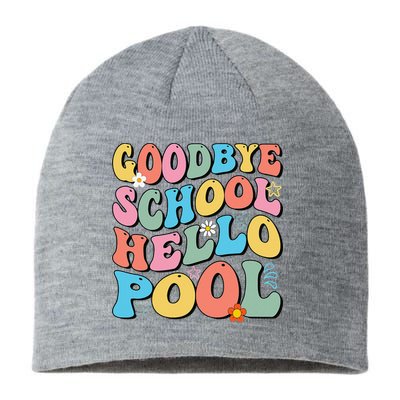 Goodbye School Hello Pool Summer Groovy Last Day Of School Sustainable Beanie