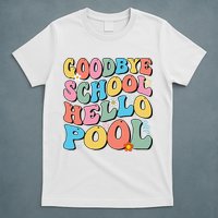 Goodbye School Hello Pool Summer Groovy Last Day Of School T-Shirt