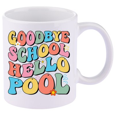 Goodbye School Hello Pool Summer Groovy Last Day Of School 11oz C Handle Ceramic Mug