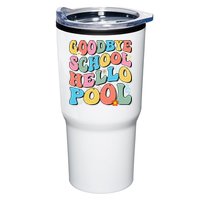 Goodbye School Hello Pool Summer Groovy Last Day Of School Tumbler