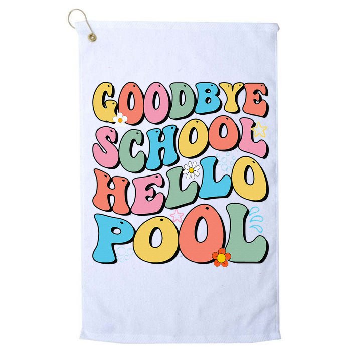 Goodbye School Hello Pool Summer Groovy Last Day Of School Golf Towel