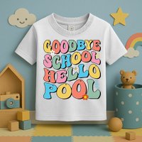 Goodbye School Hello Pool Summer Groovy Last Day Of School Toddler T-Shirt
