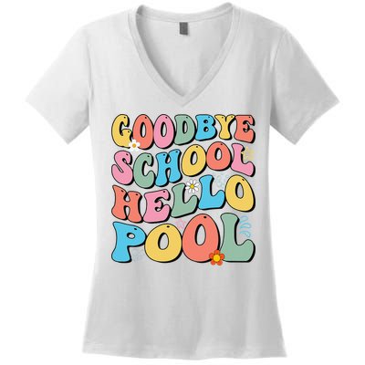 Goodbye School Hello Pool Summer Groovy Last Day Of School Women's V-Neck T-Shirt