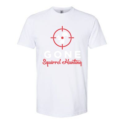 Gone Squirrel Hunting Hunter Gift Softstyle CVC T-Shirt