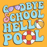 Goodbye School Hello Pool Summer Break Last Day of School Pom Pom 12in Knit Beanie