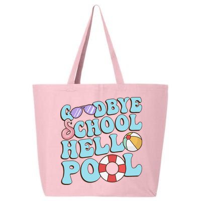 Goodbye School Hello Pool Summer Break Last Day of School 25L Jumbo Tote