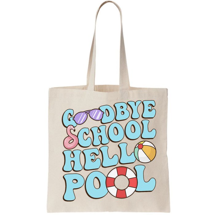Goodbye School Hello Pool Summer Break Last Day of School Bag